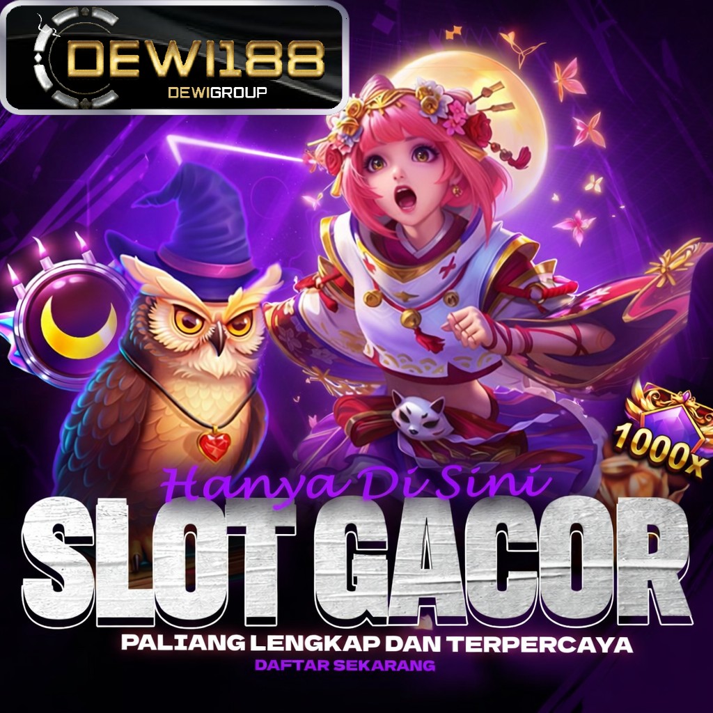Dewi188 ⚜️ Situs Slot Penuh Harapan Maxwin Paling Trusted